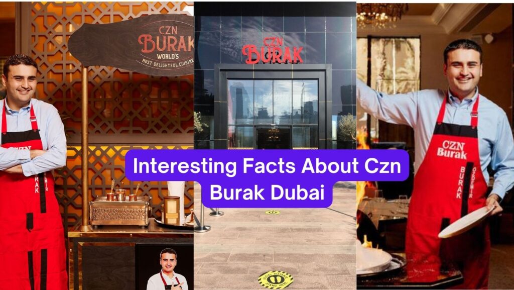 Interesting Facts About Czn Burak Dubai