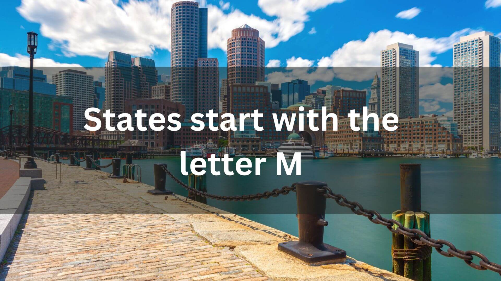 How many states start with the letter M?